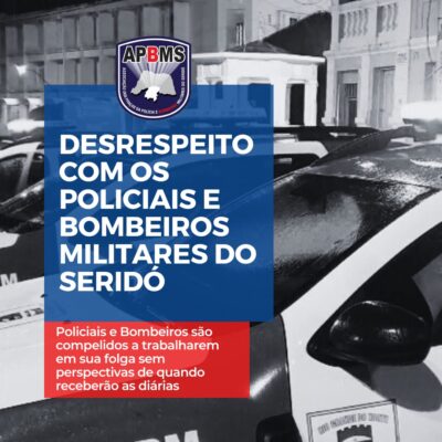 APBMS diz que Governo está faltando com respeito com policiais militares do Seridó em relação à festa de Sant’Ana. Entenda