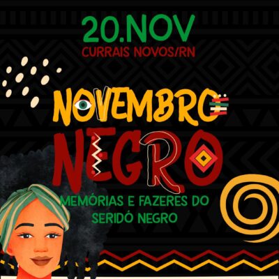 Currais Novos terá programação alusiva ao Novembro Negro