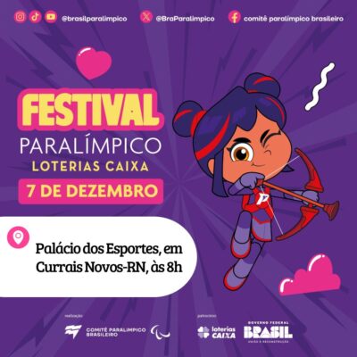 Vem ai o Festival Paralímpico Loterias Caixa  em Currais Novos
