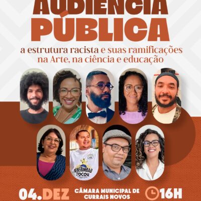 Audiência Pública debate racismo estrutural e suas ramificações na arte, ciência e educação