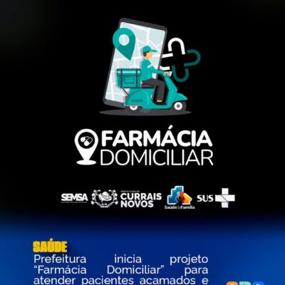 Prefeitura inicia projeto “Farmácia Domiciliar” para atender pacientes acamados e domiciliados