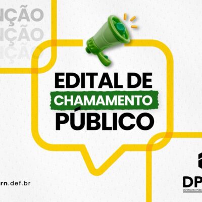 Defensoria Pública do RN lança edital para locação de prédio em Currais Novos*