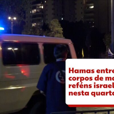 Hamas devolve os corpos de mais dois reféns israelenses nesta quarta-feira
