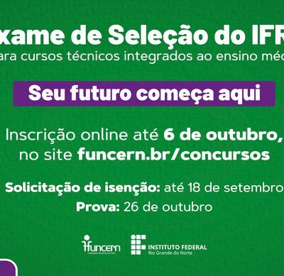 IFRN abre inscrições para mais de 3 mil vagas em cursos técnicos integrados ao ensino médio