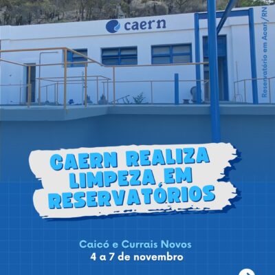 Caern dá continuidade à limpeza de reservatórios a partir desta terça (4) em Caicó e Currais Novos