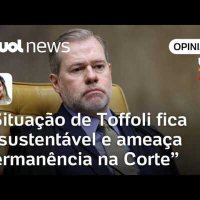 Letícia Casado avalia situação insustentável de Toffoli no STF