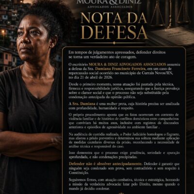 Nota de defesa é divulgada por escritório de advocacia sobre caso de repercussão em Currais Novos