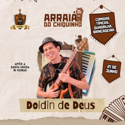 Arraiá do Chiquinho promete reunir fé, cultura e muita animação na Matriz de São Francisco de Assis
