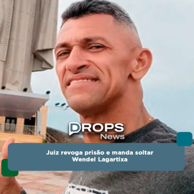 Juiz revoga prisão e ordena soltura de Wendel Lagartixa