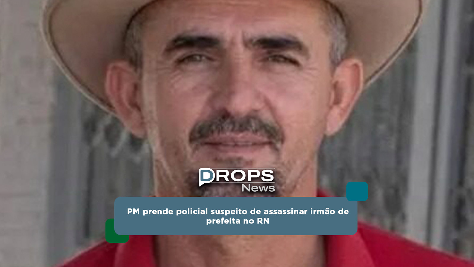PM prende policial suspeito de assassinar irmão de prefeita no RN