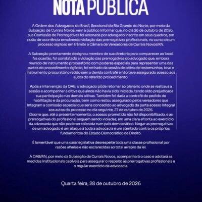 OAB denuncia violação de prerrogativas de advogado em processo sigiloso na Câmara de Currais Novos